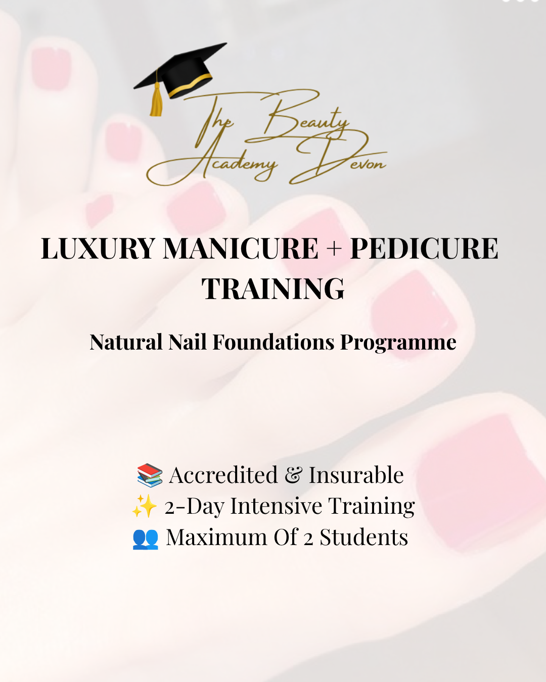 Luxury Manicure & Pedicure Training